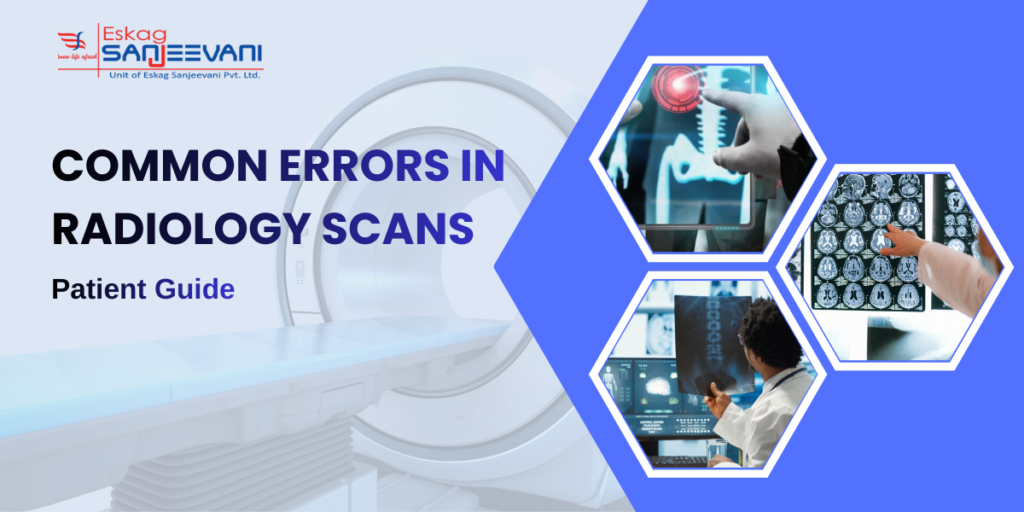 5 Most Common Errors in Radiology and How to Avoid Them | Eskag ...