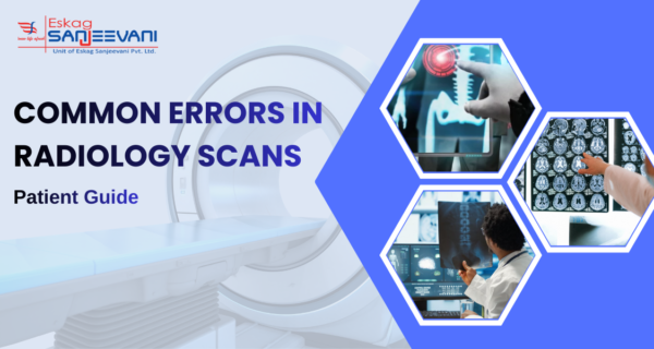 Common errors in radiology scans