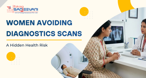 Women avoiding diagnostic scans