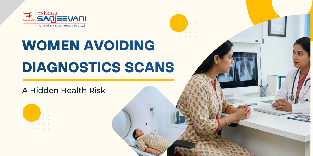 Women avoiding diagnostic scans